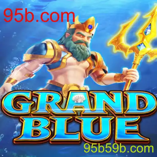 Descubra o Mundo Fascinante de GRANDBLUE: Um Guia Completo